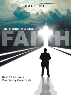 cover image of The Making of a Man of Faith